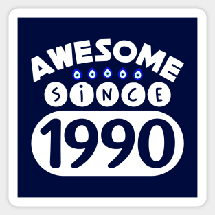 Awesome Since 1990 Sticker